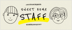 SWEET HOME STAFF